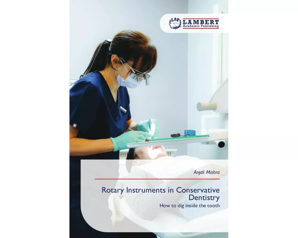 Rotary Instruments in Conservative Dentistry