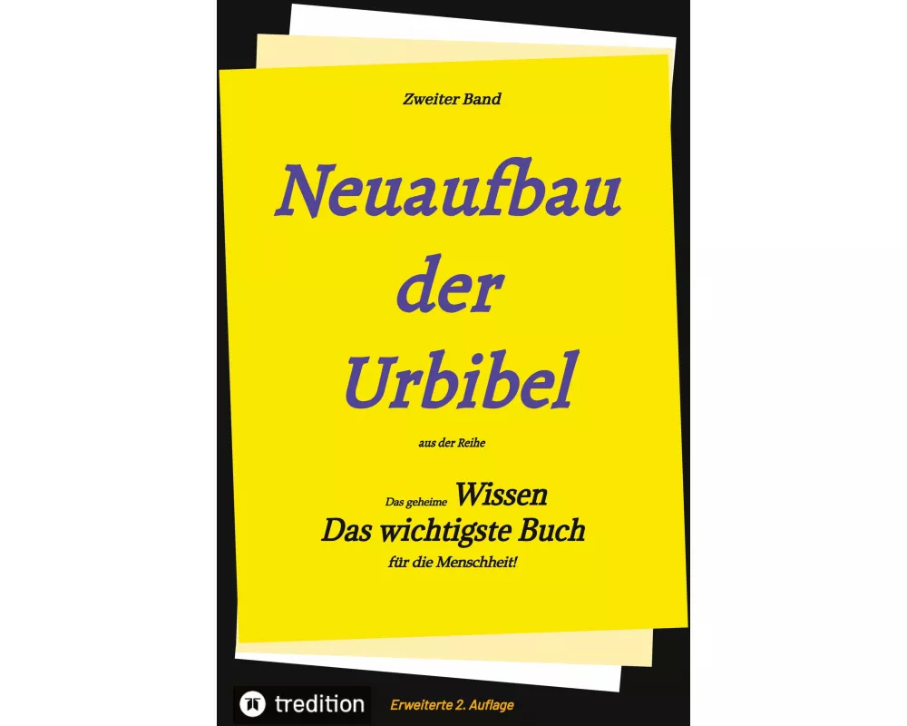 2. Auflage 2. Band von Neuaufbau der Urbibel