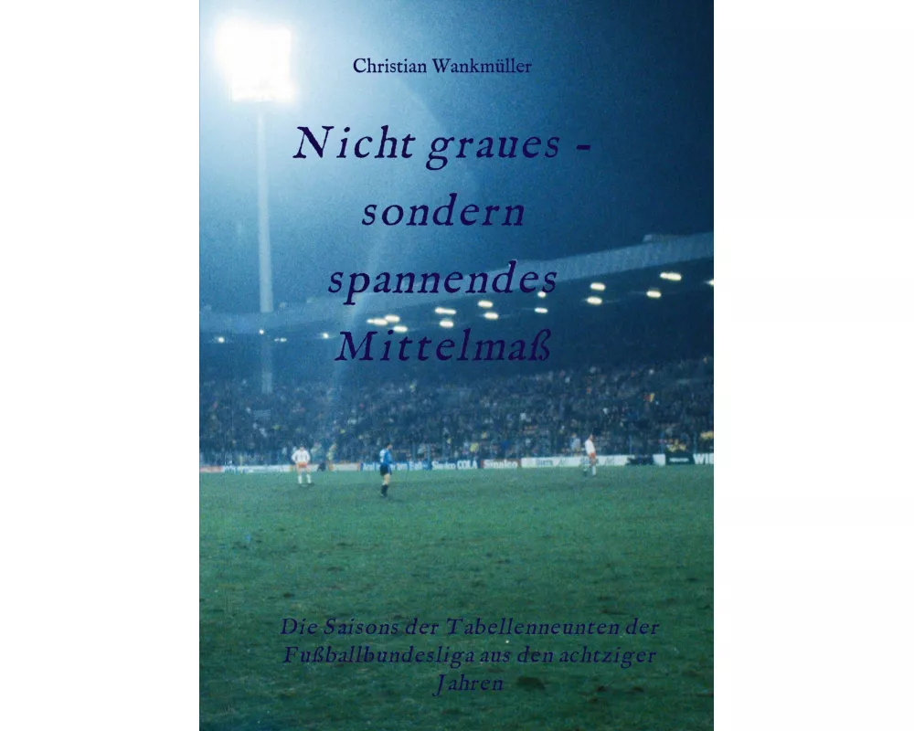 Nicht graues - sondern spannendes Mittelmaß
