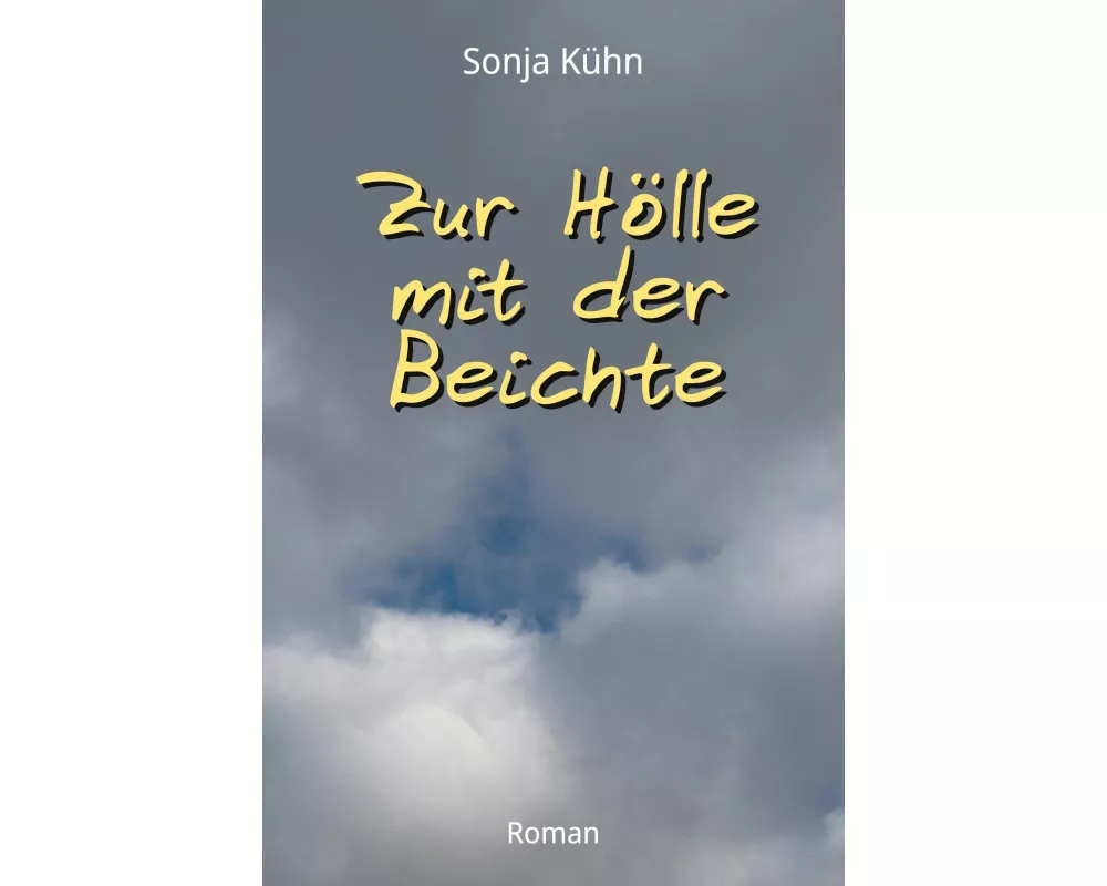 Zur Hölle mit der Beichte