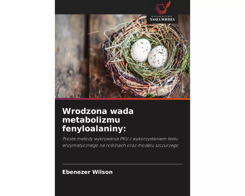 Wrodzona wada metabolizmu fenyloalaniny