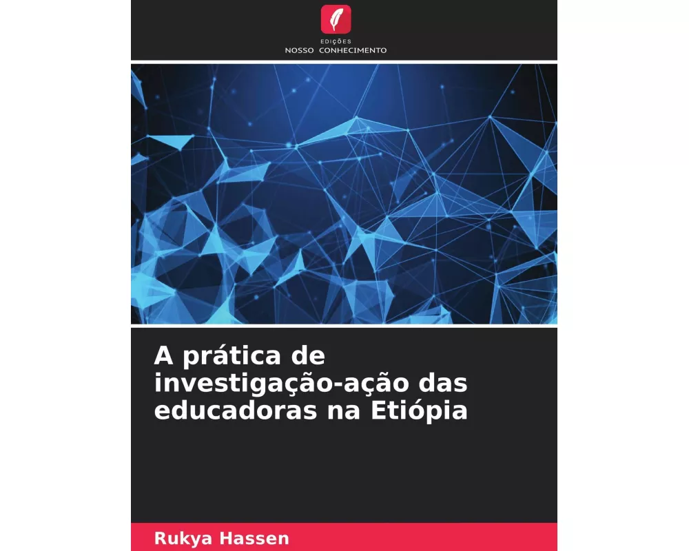 A prática de investigação-ação das educadoras na Etiópia