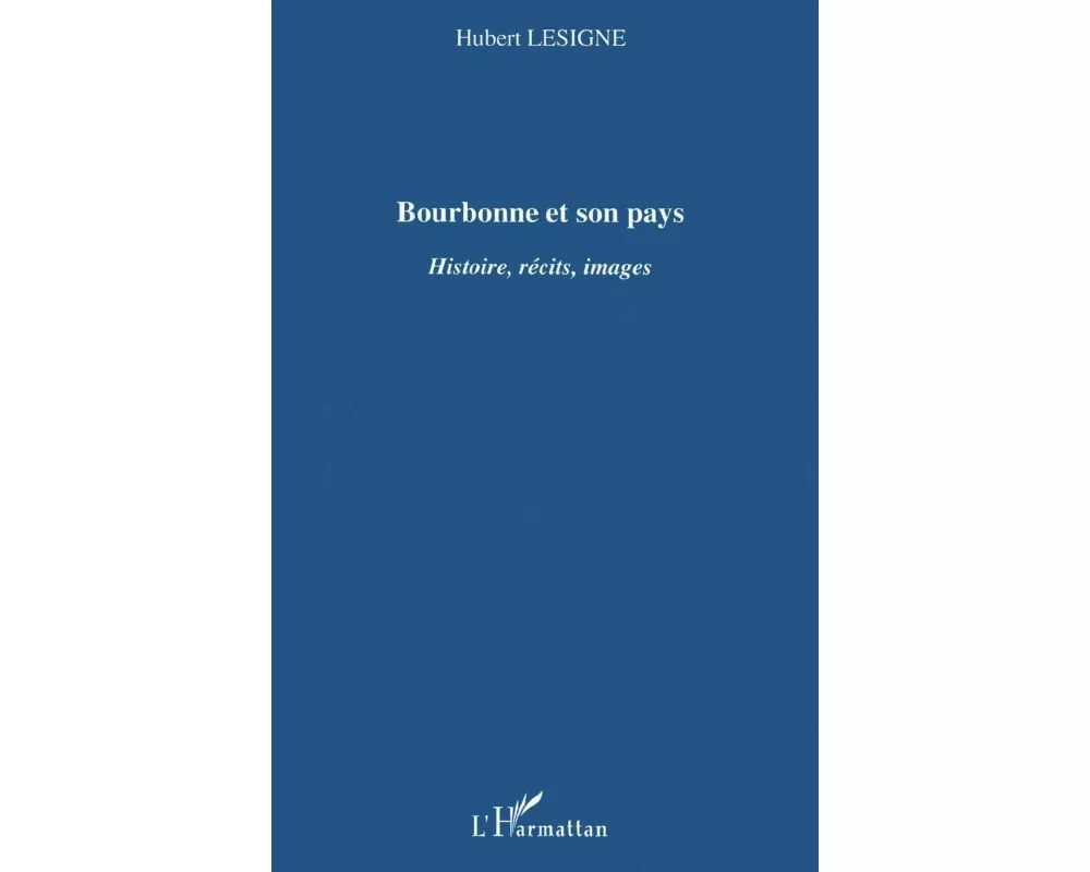 Bourbonne Et Son Pays
