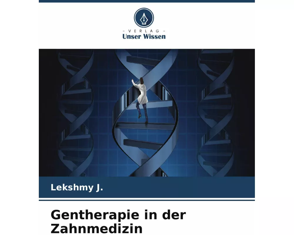 Gentherapie in der Zahnmedizin