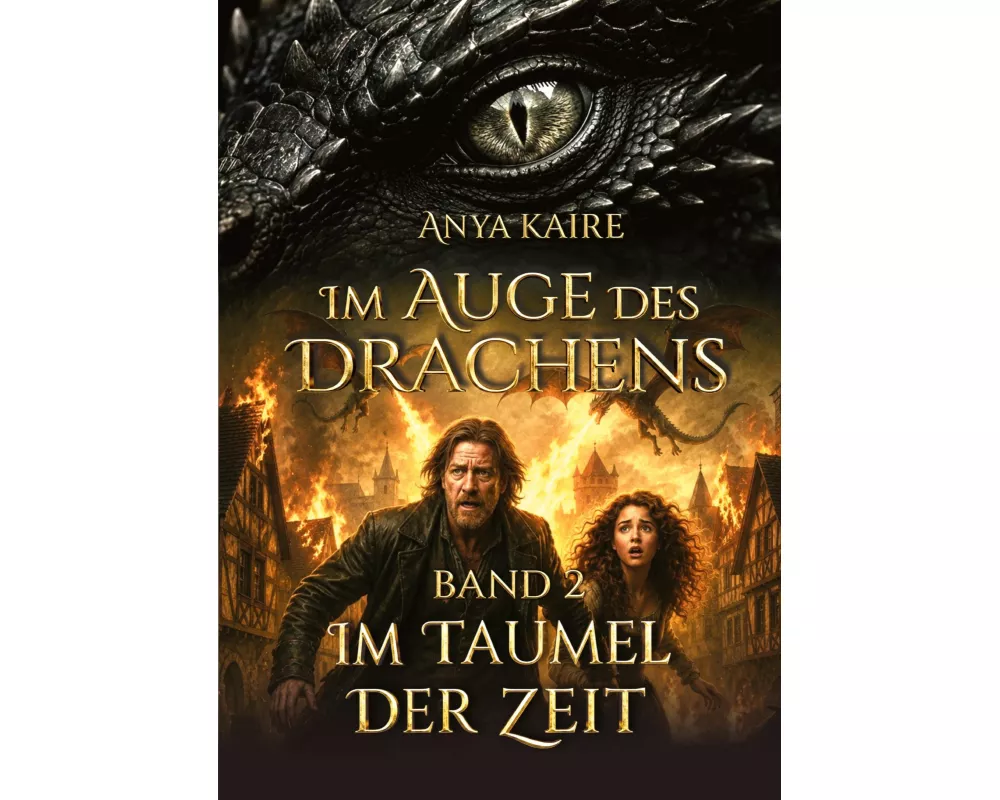 Im Auge des Drachens - Im Taumel der Zeit