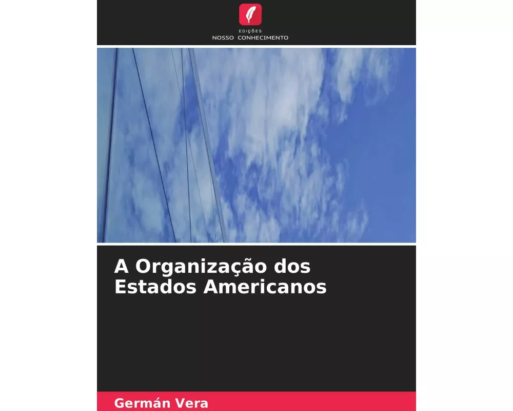 A Organização dos Estados Americanos