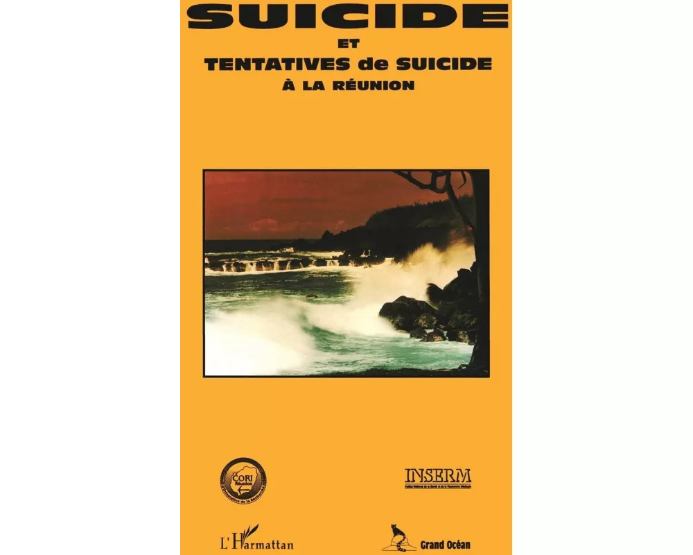 Suicide et tentatives de suicide à la Réunion