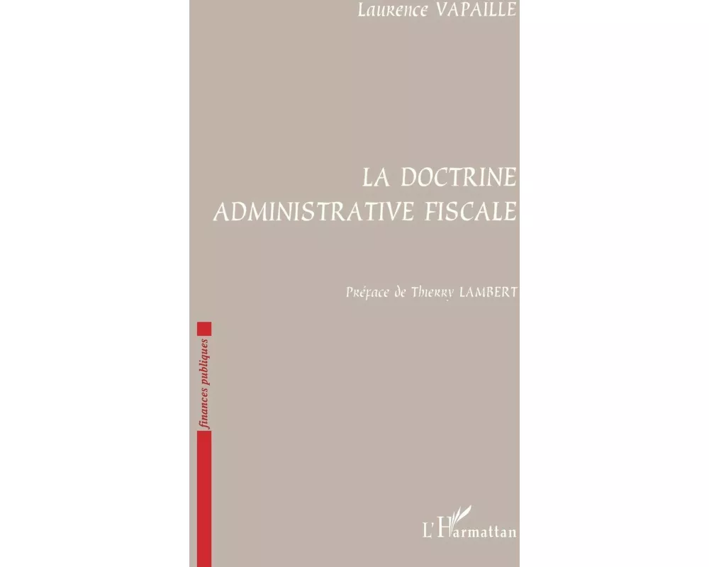 La Doctrine Administrative Fiscale
