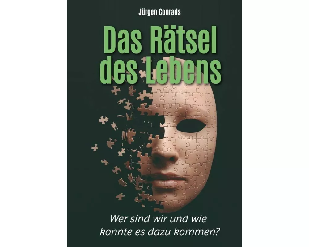 Das Rätsel des Lebens