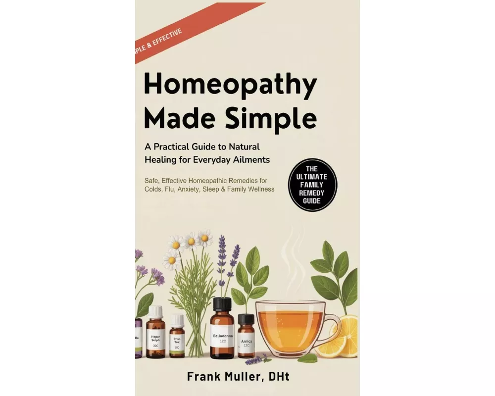 Homeopathy Made Simple