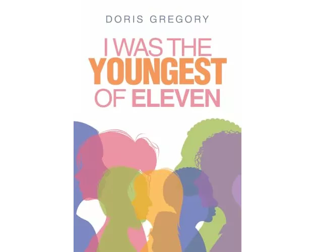 I Was the Youngest of Eleven