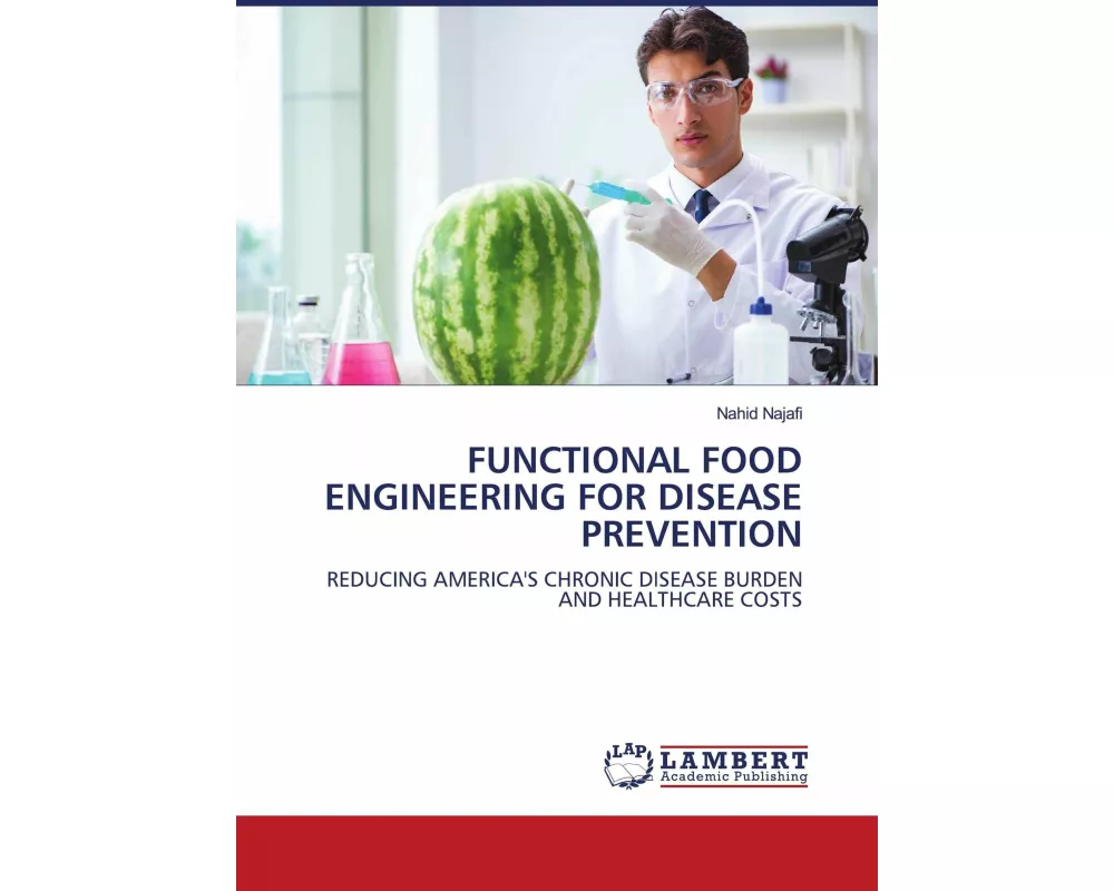 Functional Food Engineering For Disease Prevention