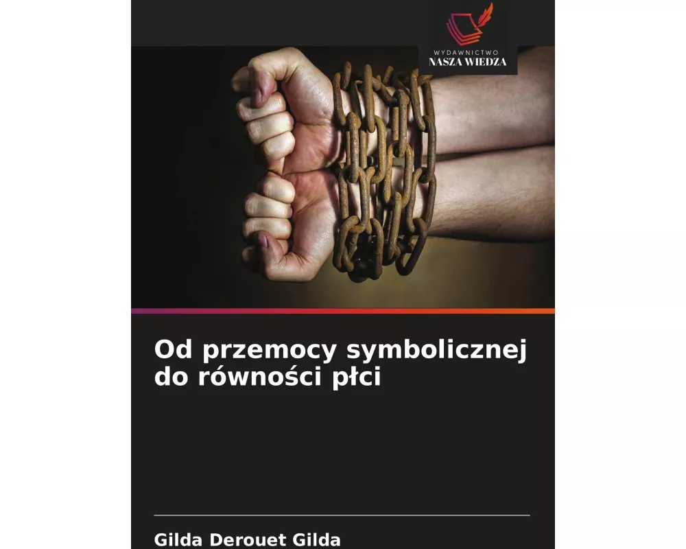 Od przemocy symbolicznej do równo¿ci p¿ci