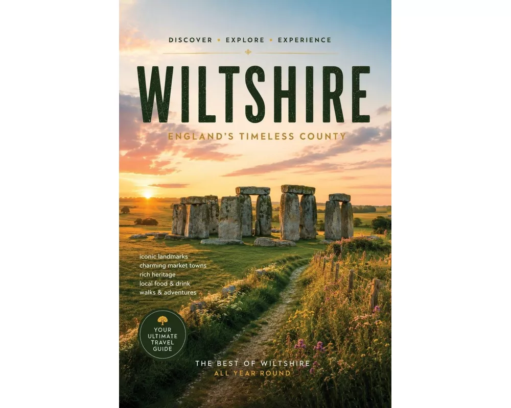 Wiltshire - England's Timeless County