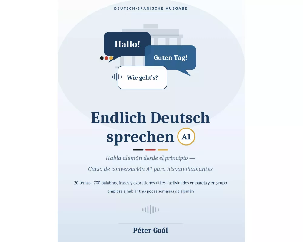 Endlich Deutsch sprechen A1
