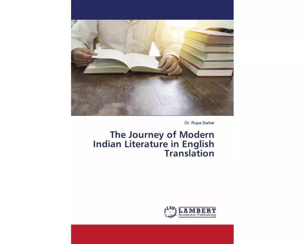 The Journey of Modern Indian Literature in English Translation