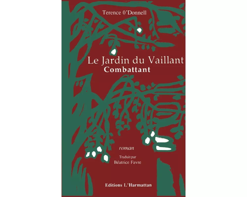 le jardin du vaillant combatant