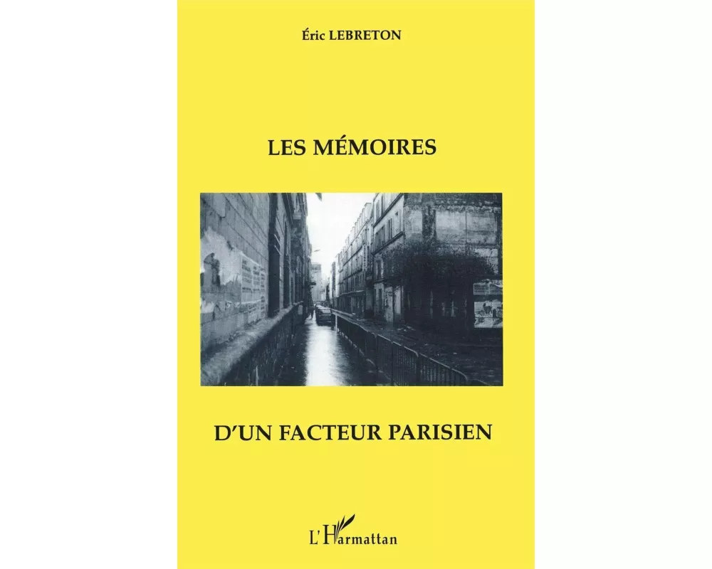 Les mémoires d'un facteur parisien