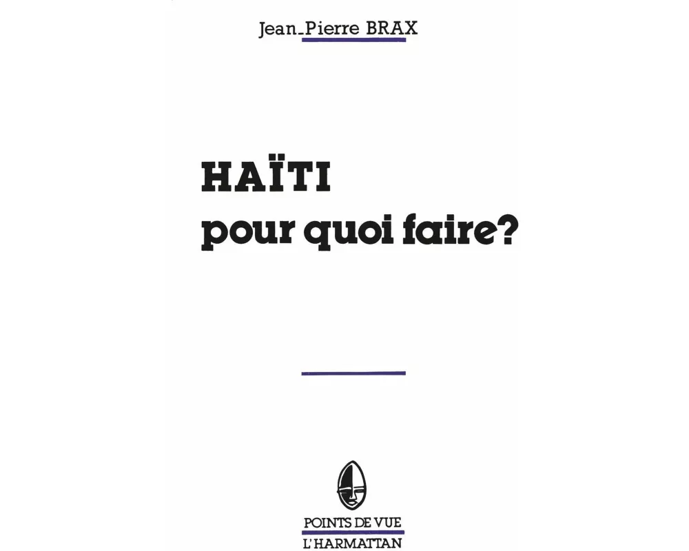 Haïti pour quoi faire?