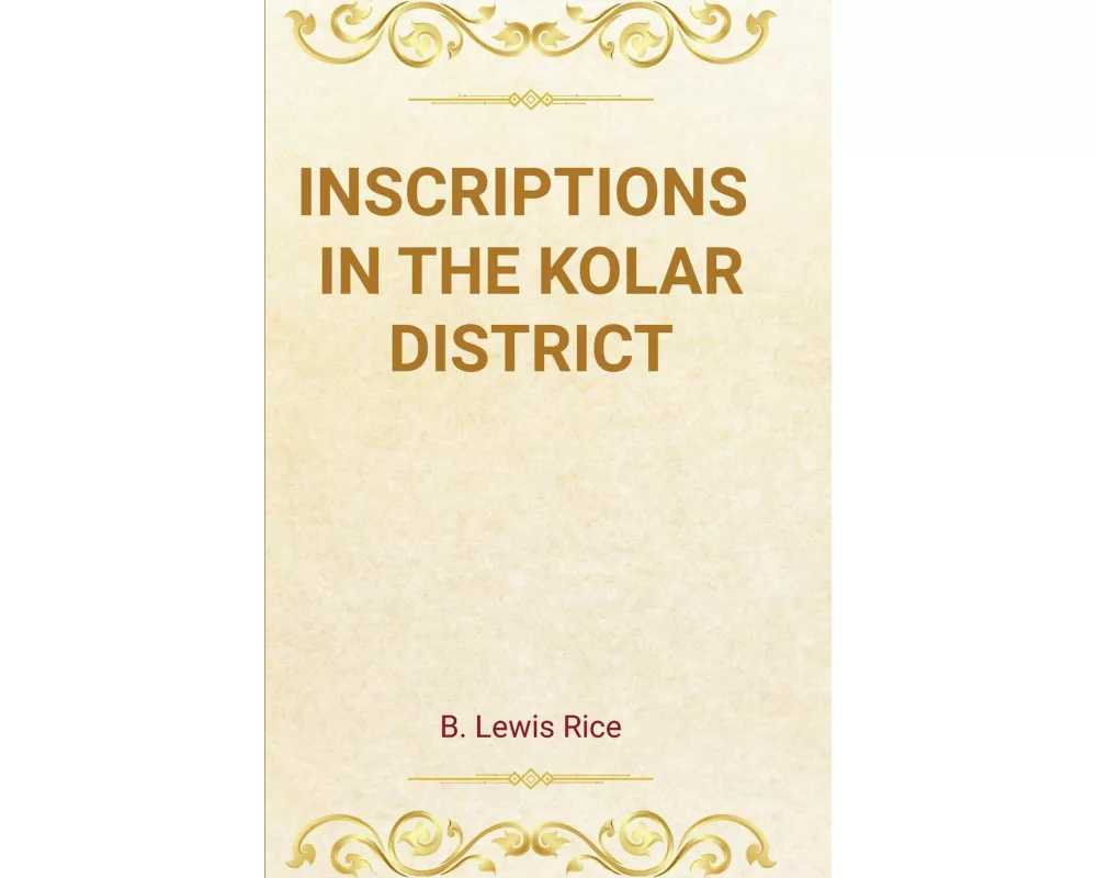 Inscriptions In The Kolar District