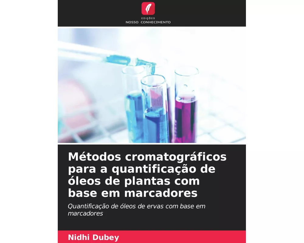 Métodos cromatográficos para a quantificação de óleos de plantas com base em marcadores