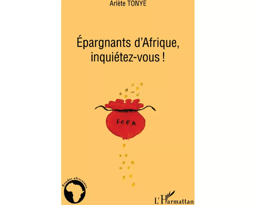 Epargnants d'Afrique, inquiétez-vous!