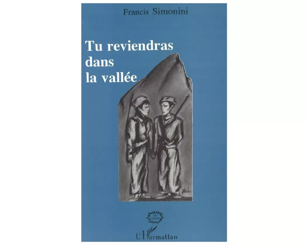 Tu reviendras dans la vallée