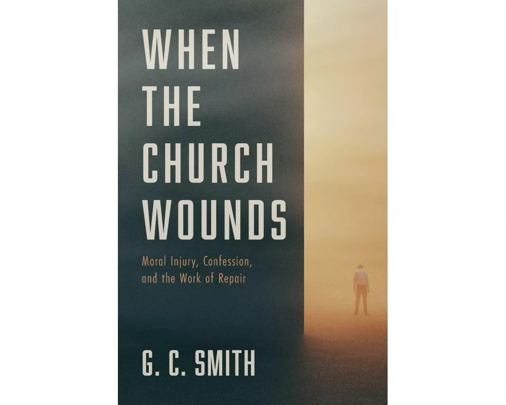When the Church Wounds