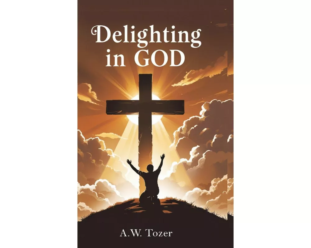 Delighting in God