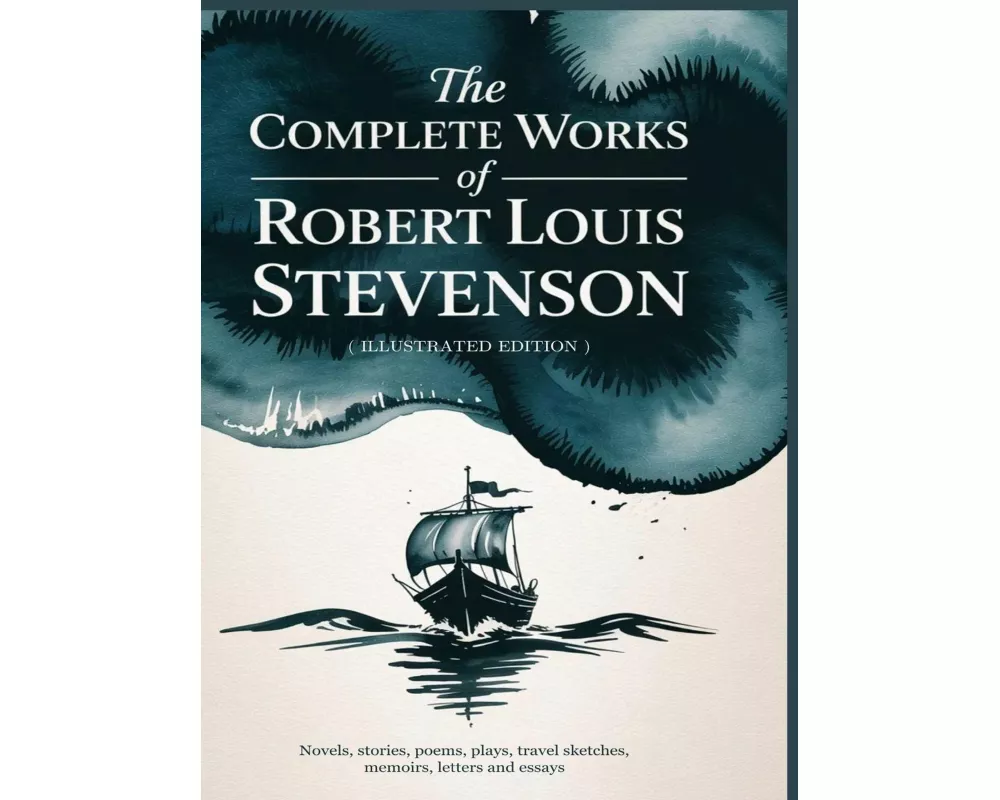 The Complete Works of Robert Louis Stevenson