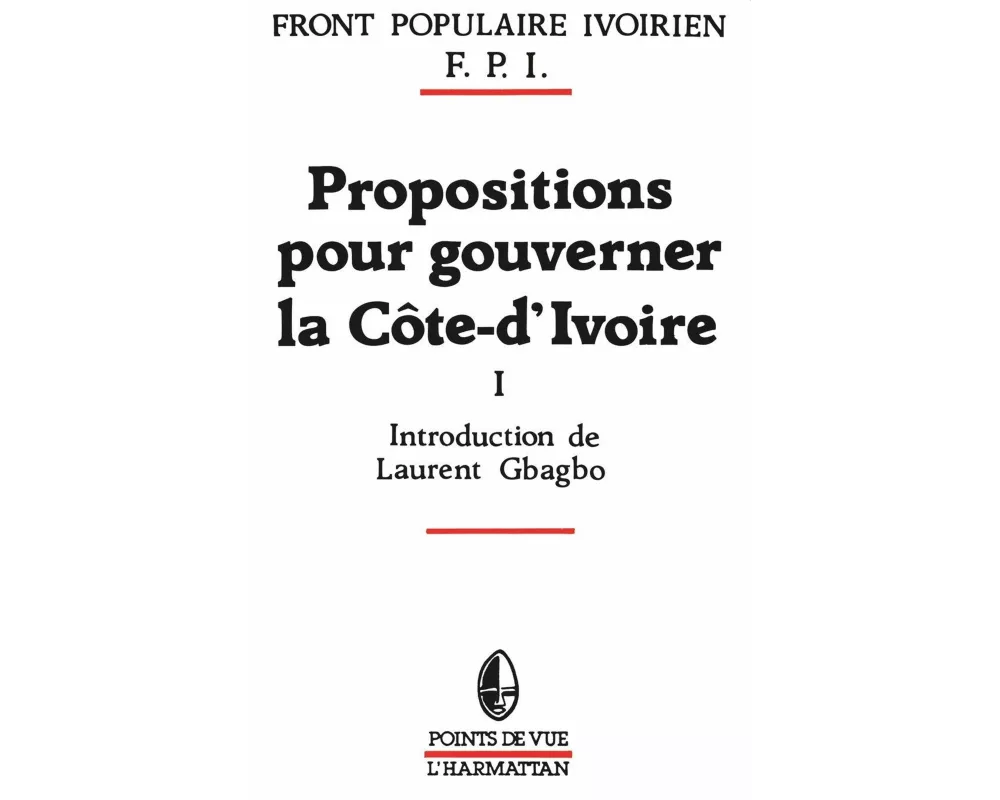 Propositions pour gouverner la Côte-d'Ivoire