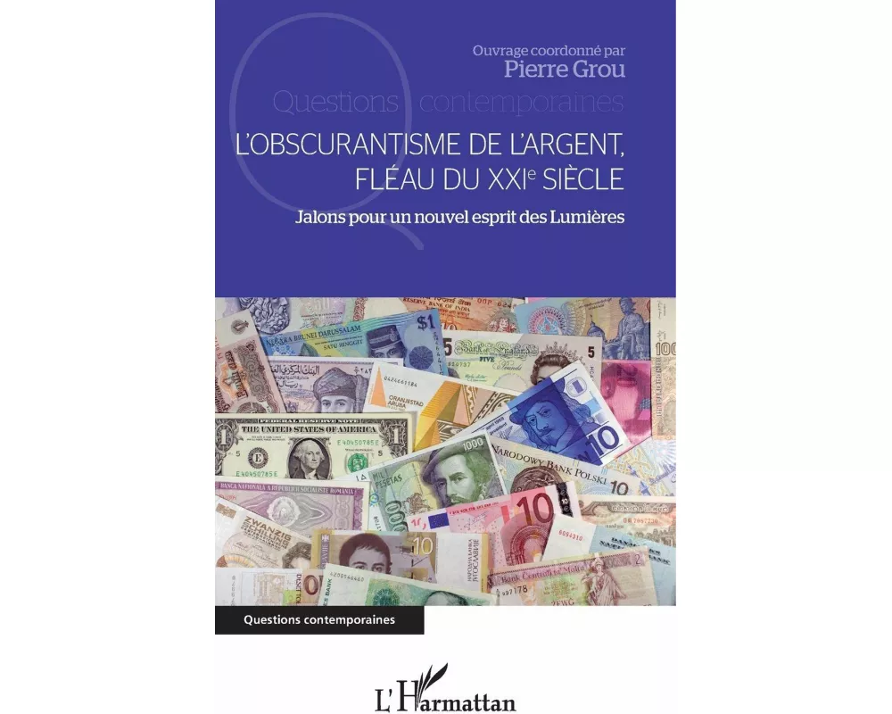 L'obscurantisme de l'argent
