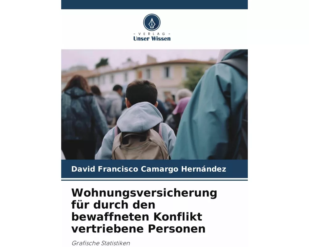 Wohnungsversicherung für durch den bewaffneten Konflikt vertriebene Personen