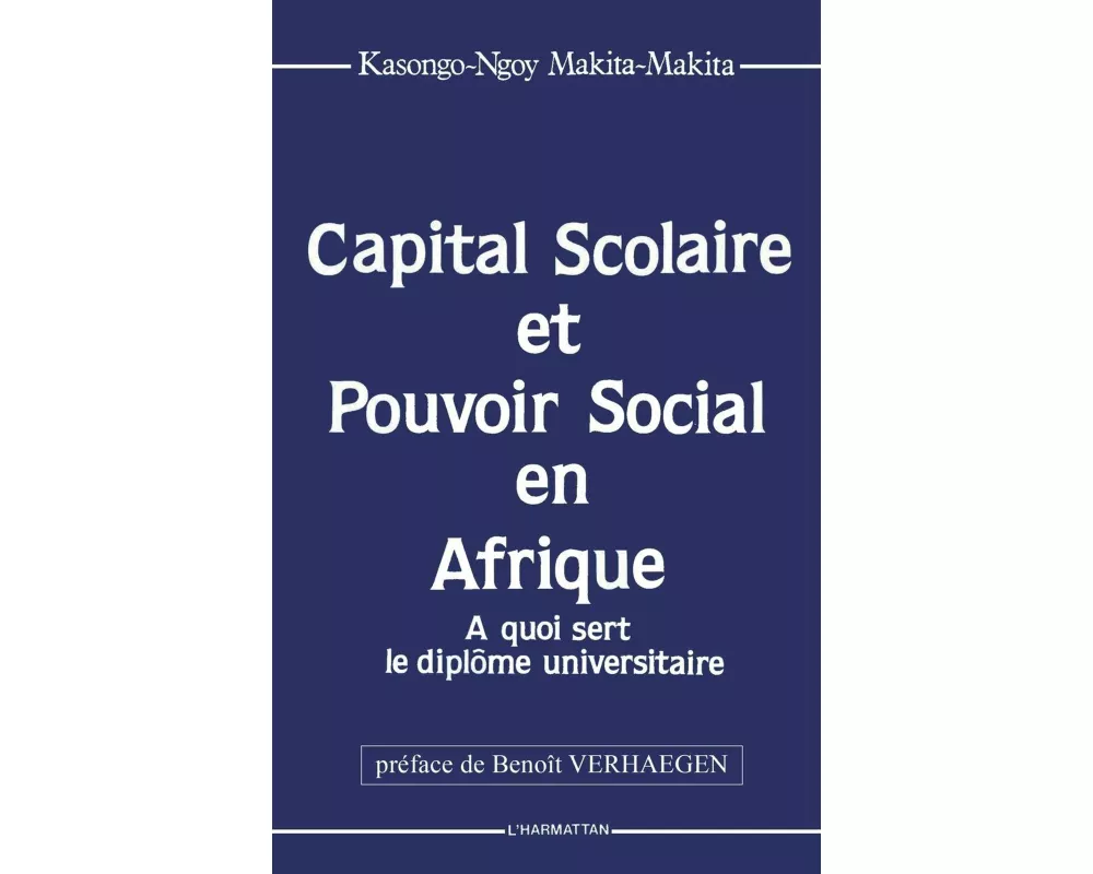 Capital scolaire et pouvoir social en Afrique