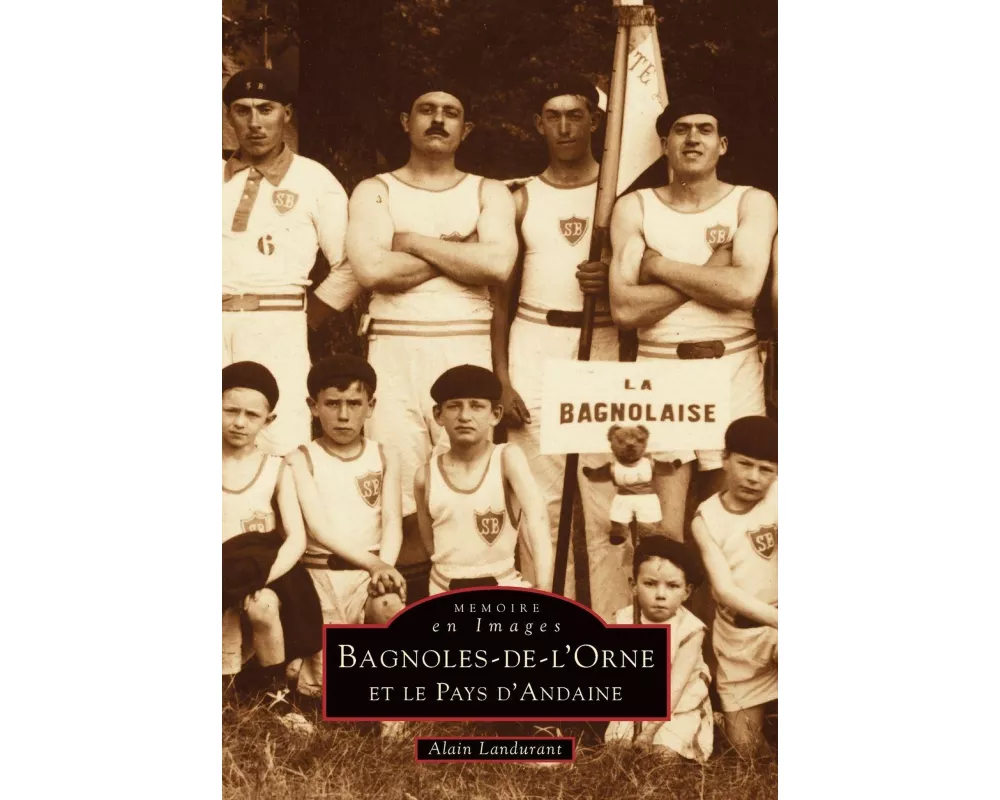 Bagnoles-de-l'Orne et le Pays d'Andaine