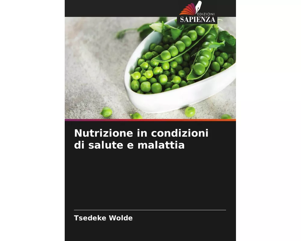 Nutrizione in condizioni di salute e malattia