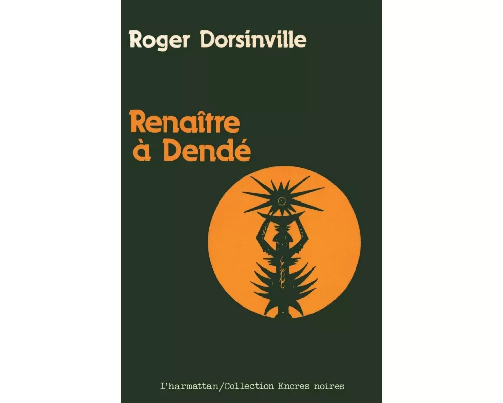 Renaître à Dendé
