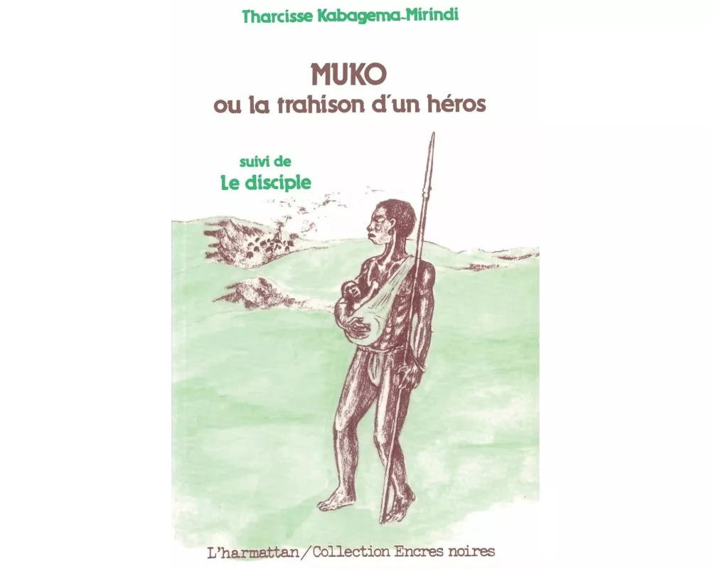 Muko ou, la trahison d'un héros