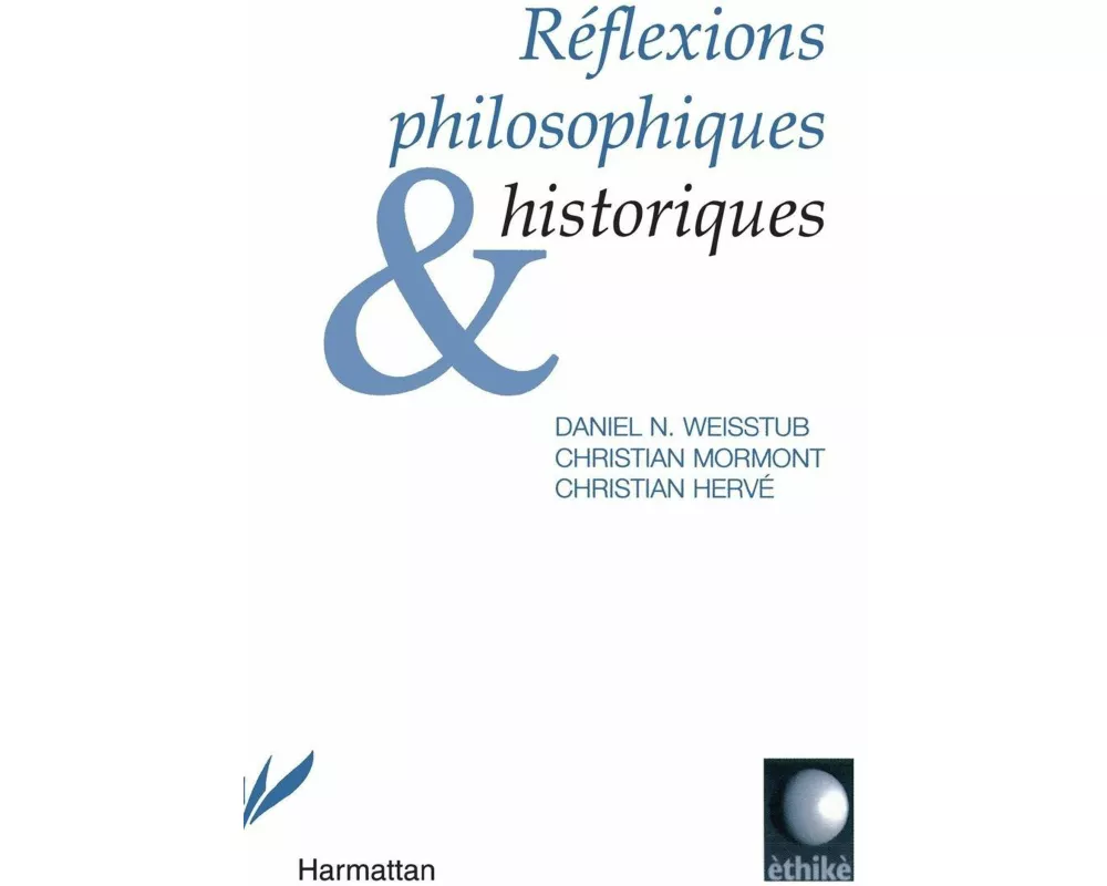 Réflexions philosophiques et historiques