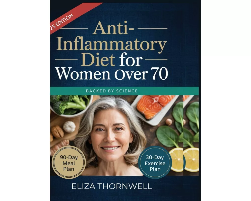 Anti-Inflammatory Diet For Women Over 70