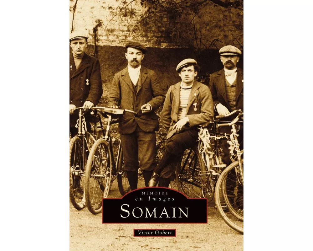 Somain - Tome I