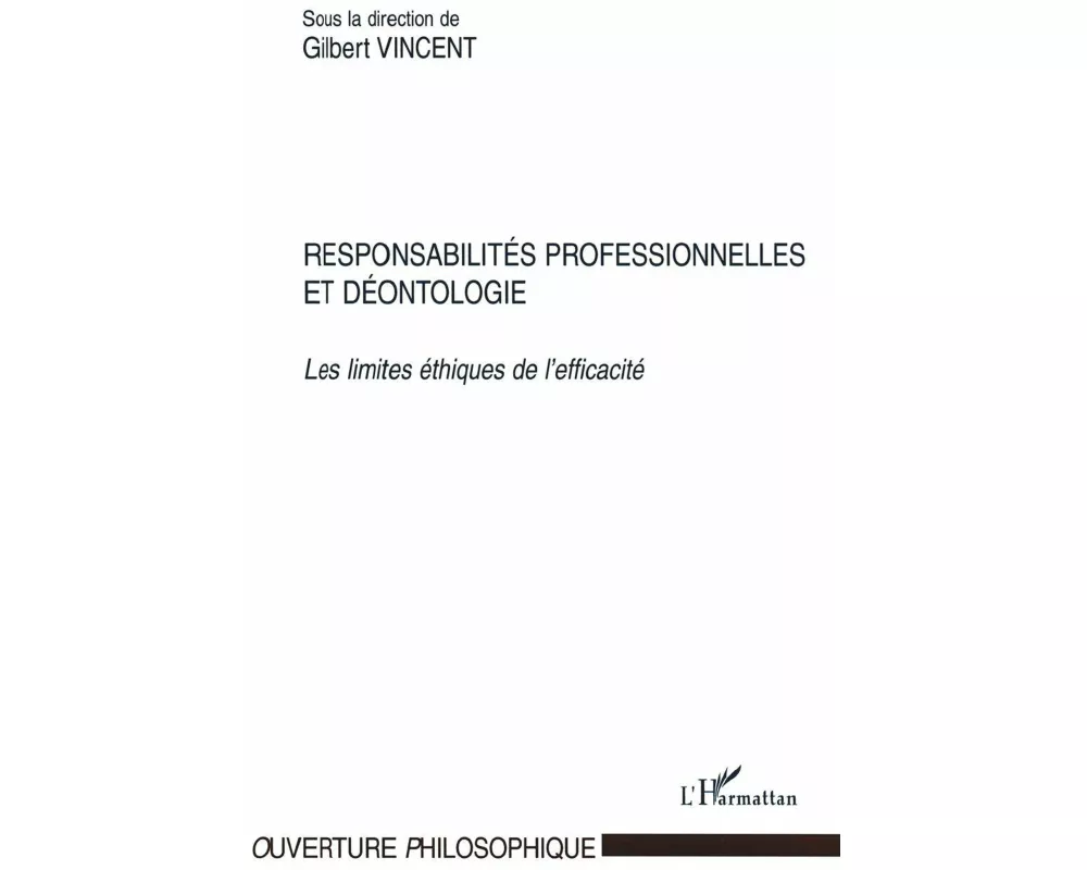 ResponsabilitÉs Professionnelles Et DÉontologie