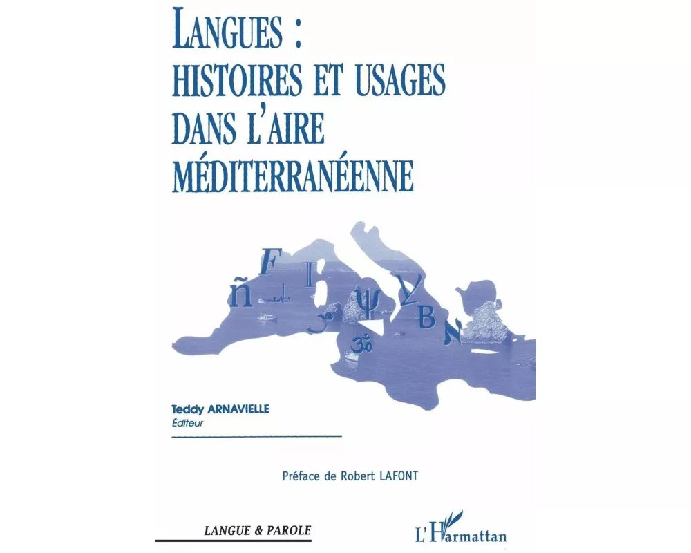 Langues : Histoires et usages dans l'aire méditerranéenne