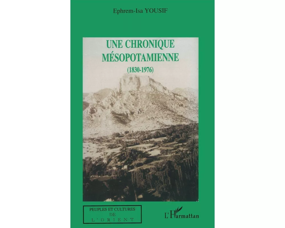 Une chronique mésopotamienne (1830-1976)