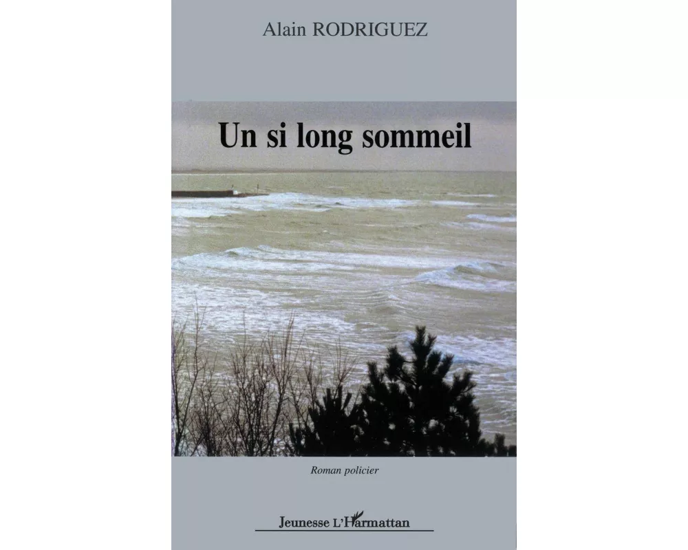 Un si long sommeil