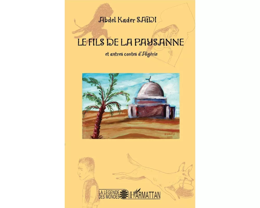 Le fils de la paysanne et autres contes d'Algérie