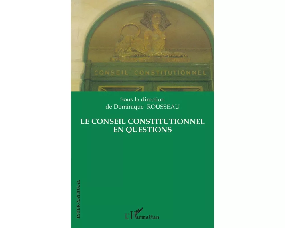 Le conseil constitutionnel en questions