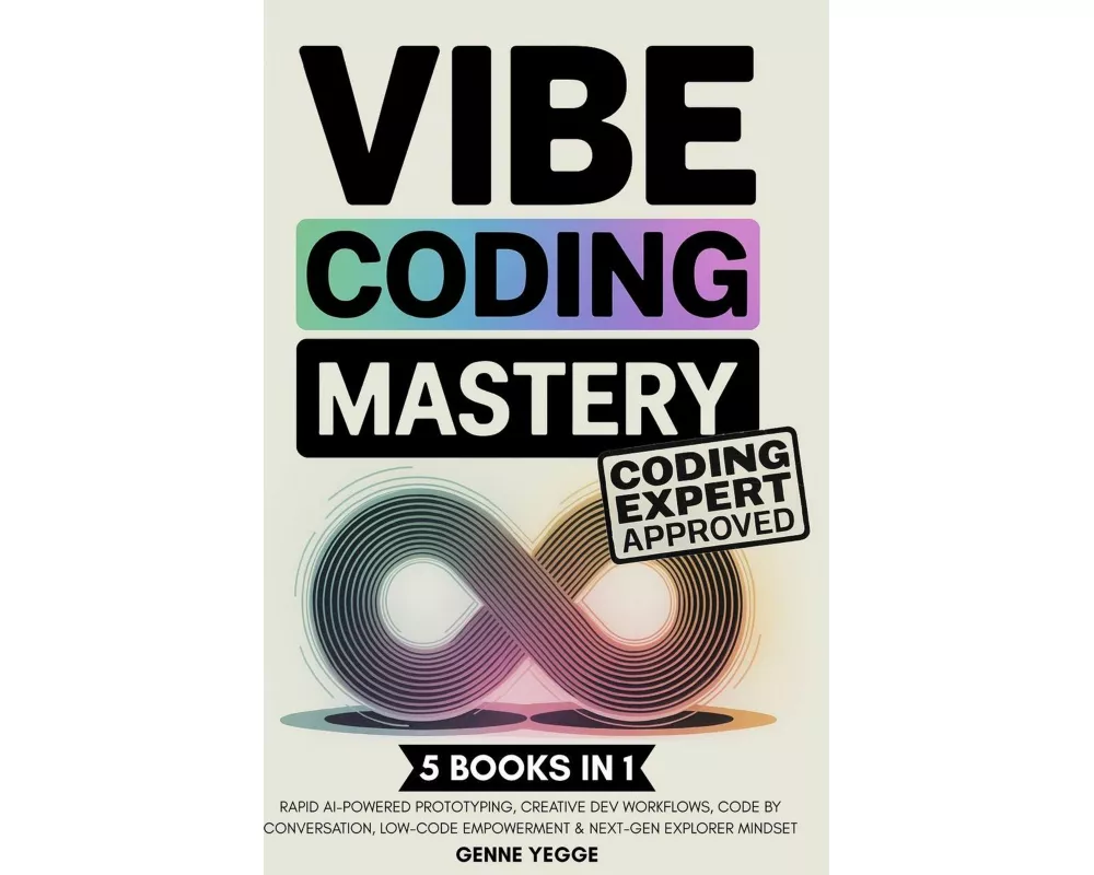 Vibe Coding Mastery