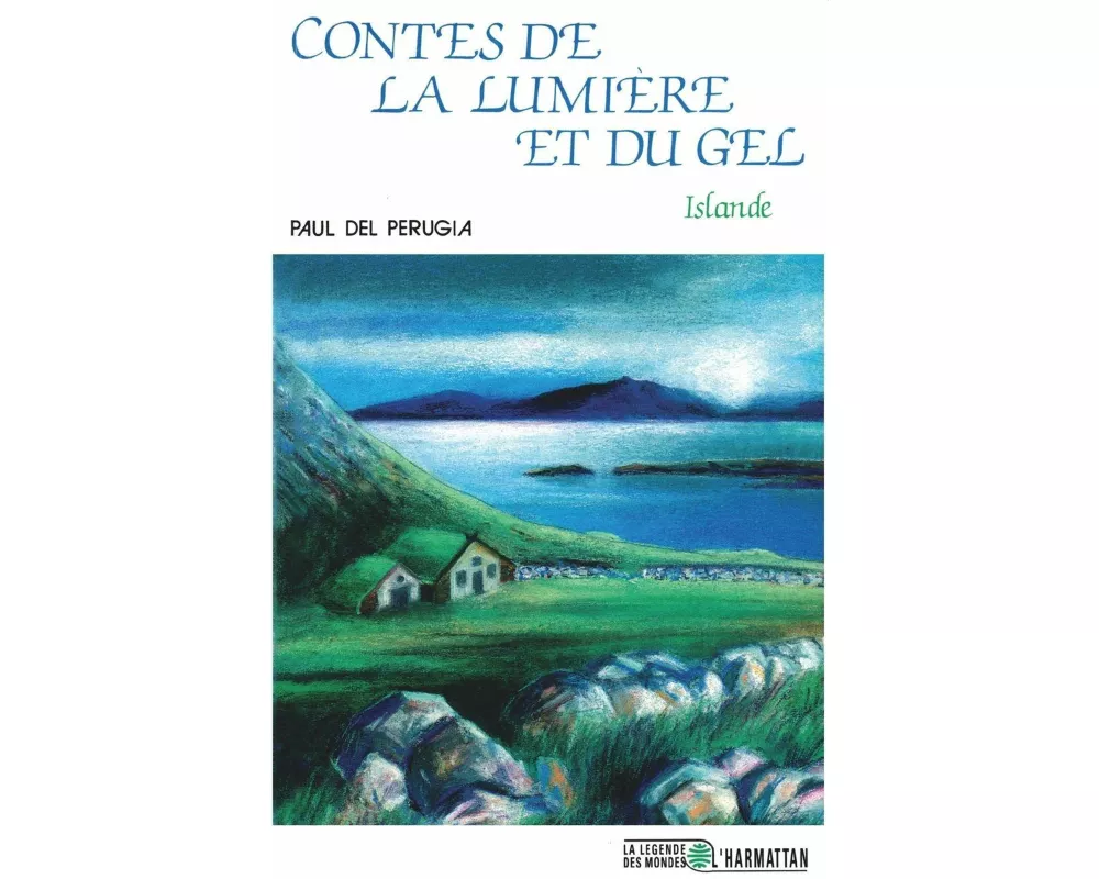 Contes de la lumière et du gel (Islande)