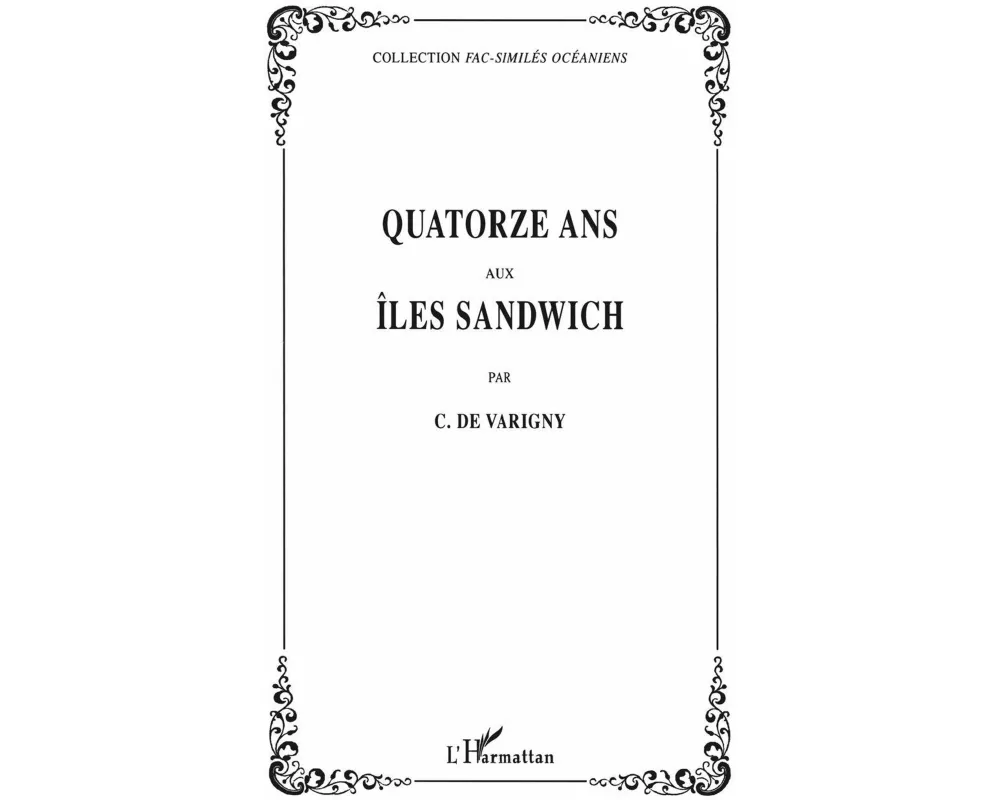 Quatorze Ans Aux Îles Sandwich